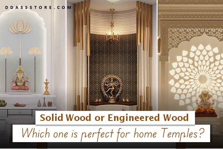 Wooden vs. Engineered Wood vs. Acrylic Home Temple: Key Differences, Pros & Cons Explained